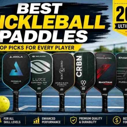 Best Pickleball Paddles